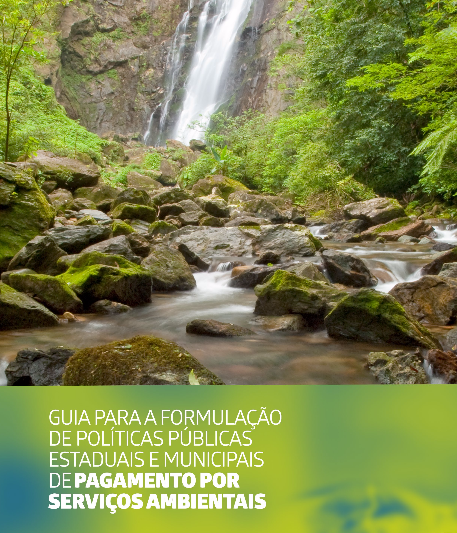 Guia sobre pagamentos por serviços ambientais orientará políticas públicas