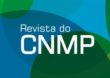 Instituições de ensino superior podem colaborar com a Revista do CNMP