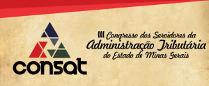 III Congresso dos Servidores da Administração Tributária do Estado de Minas Gerias