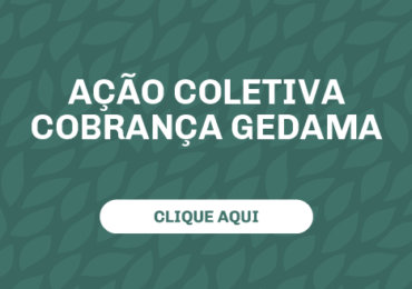 AÇÃO COLETIVA COBRANÇA GEDAMA