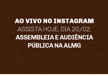 Anote em sua agenda: hoje, dia 20/02, faremos uma transmissão ao vivo no Instagram sobre a Assembleia e a Audiência Pública do SINDSEMA, direto da ALMG.
