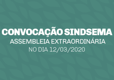 CONVOCAÇÃO﻿ ﻿﻿ASSEMBLEIA EXTRAORDINÁRIA NO DIA 12/03/2020