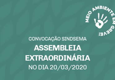 Convocação para a Assembleia do dia 20/3/2020 - On-line. Participe!