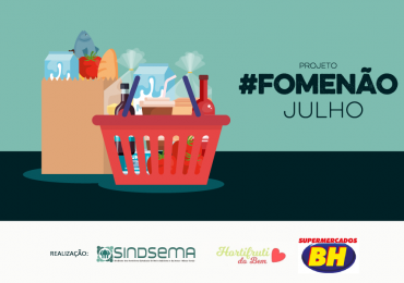 Projeto #FOMENÃO continua em julho