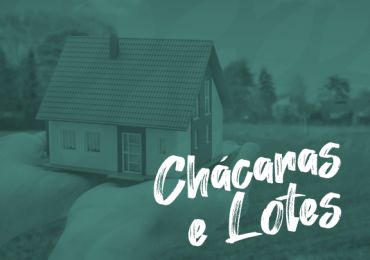 Chácaras e lotes 100% financiados