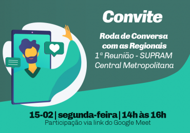 1ª Roda de Conversa - Supram Central Metropolitana