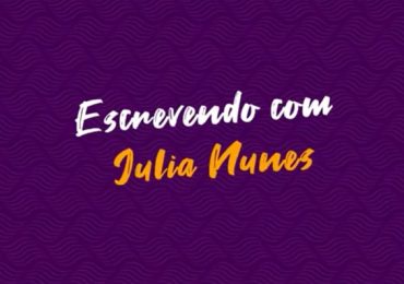 Banco de Talentos - episódio 07 - Escrevendo com Julia Nunes