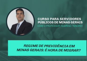 Curso on-line voltado para os servidores públicos aponta as vantagens e desvantagens de migrar para a previdência complementar