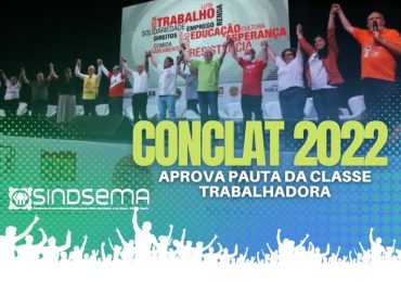 Conclat 2022 aprova pauta da classe trabalhadora por emprego, renda e direitos
