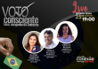 Gleide Andrade, Paulo Veloso e Renata Regina debatem na 8ª live da campanha “Voto Consciente”