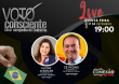 “Voto Consciente” realiza penúltima live com Gleide Andrade e José Pedro