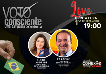 "Voto Consciente" realiza penúltima live com Gleide Andrade e José Pedro