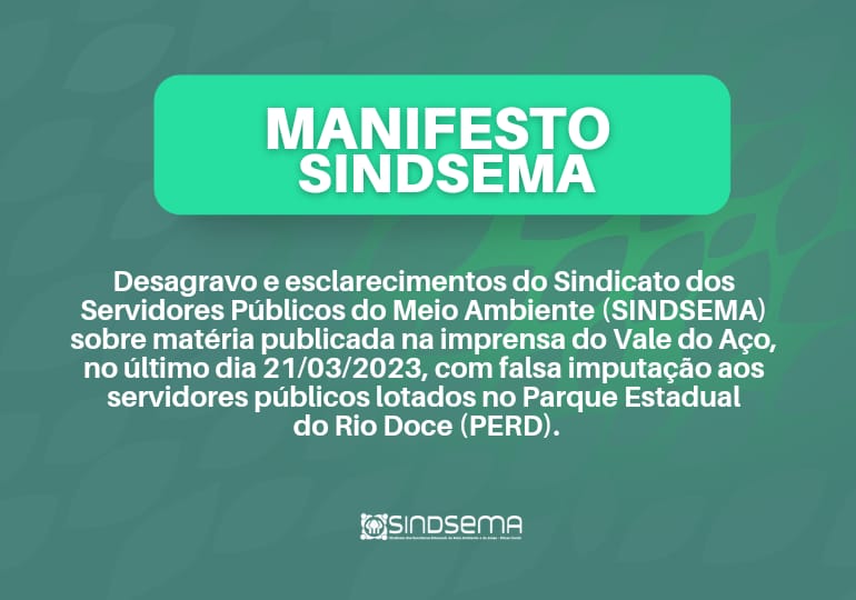 SINDSEMA se manifesta sobre matéria veiculada na imprensa do Vale do Aço com falsa acusação a servidores do Parque do Rio Doce