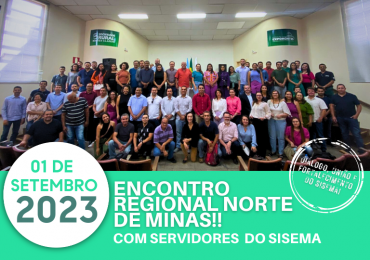 Cerca de 100 servidores participam do encontro"União e fortalecimento do Sisema" em Montes Claros