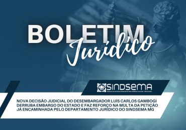 Nova decisão judicial do Desembargador  Gambogi derruba embargo do Estado sobre abertura do GT para atualização do Plano de Carreira