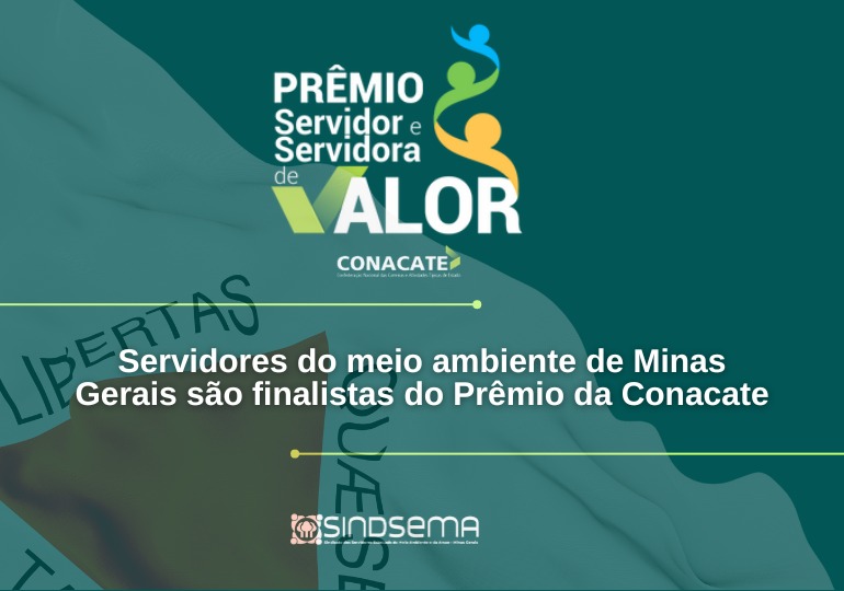 Servidores do meio ambiente de Minas Gerais são finalistas do Prêmio da Conacate