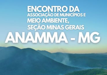 Sindsema participará do debate  sobre a valorização dos servidores do Meio Ambiente no encontro da ANAMMA