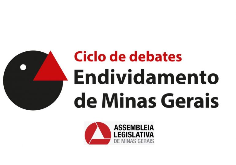 ALMG realiza debates sobre endividamento do Estado, que saltou de R$ 18 para R$ 165 bi nos últimos 25 anos