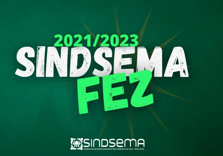 Informativo final da gestão Sindsema triênio 2021/2023