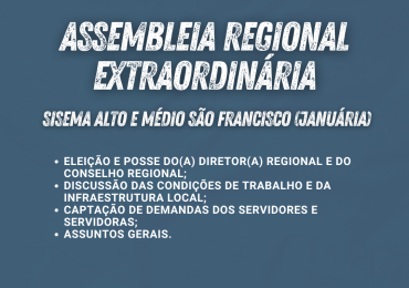 CONVOCAÇÃO PARA ASSEMBLEIA REGIONAL EXTRAORDINÁRIA DO SINDSEMA – SISEMA ALTO E MÉDIO SÃO FRANCISCO (JANUÁRIA)