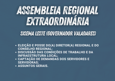 CONVOCAÇÃO PARA ASSEMBLEIA REGIONAL EXTRAORDINÁRIA DO SINDSEMA –SISEMA LESTE (GOVERNADOR VALADARES)