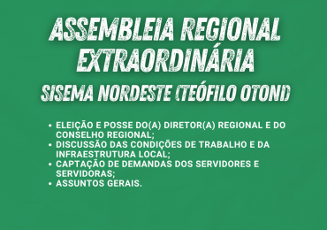 CONVOCAÇÃO PARA ASSEMBLEIA REGIONAL EXTRAORDINÁRIA DO SINDSEMA –SISEMA NORDESTE (TEÓFILO OTONI)
