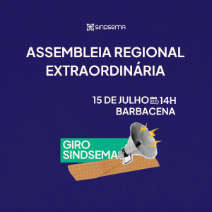 ASSEMBLEIA REGIONAL EXTRAORDINÁRIA - BARBACENA