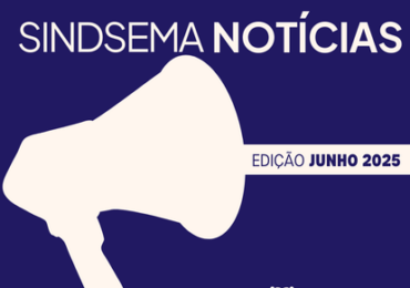 SINDSEMA NOTÍCIAS - JUNHO