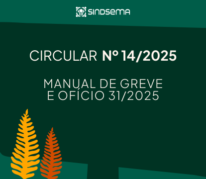 CIRCULAR 14 - Manual de greve e ofício 31/2025