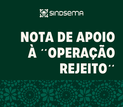 NOTA DE APOIO À “OPERAÇÃO REJEITO”