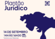 PLANTÃO JURÍDICO – SETEMBRO