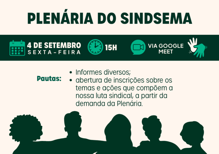 Participe da Plenária do Sindsema